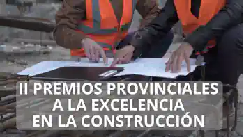 Imagen II Premios Provinciales a la Excelencia en la Construcción